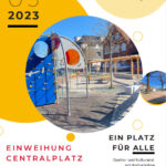 Einweihung Centralplatz