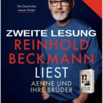 Reinhold Beckmann liest aus „Aenne und ihre Brüder“